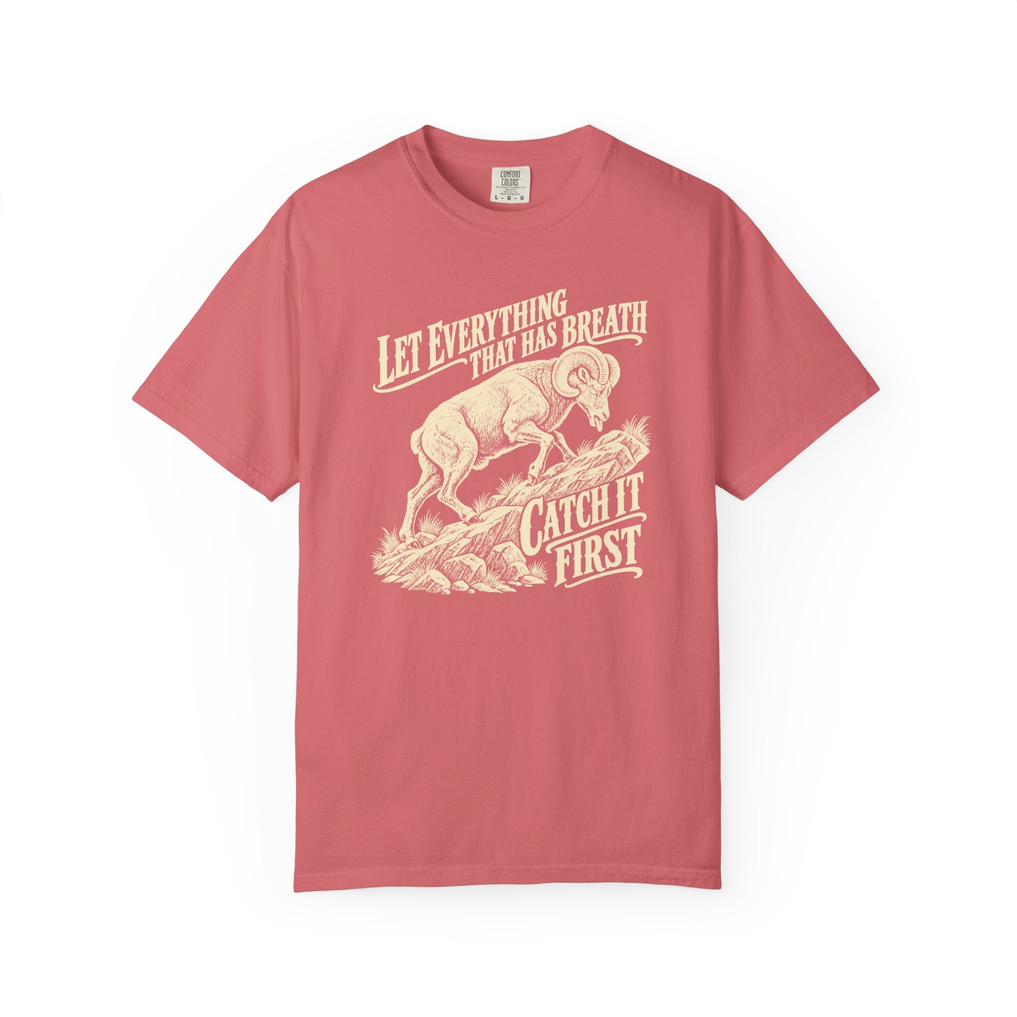 Catch Your Breath First T-Shirt