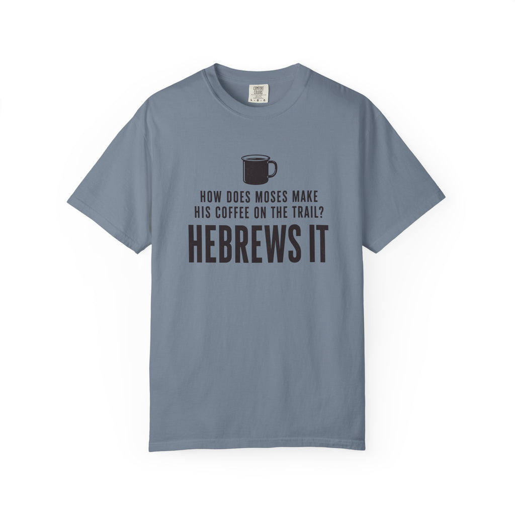 Hebrews It T-Shirt