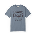 Leaving a Legacy T-Shirt