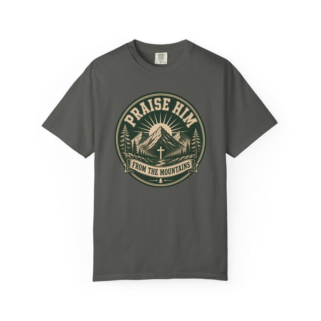 Praise Him from the Mountains T-Shirt