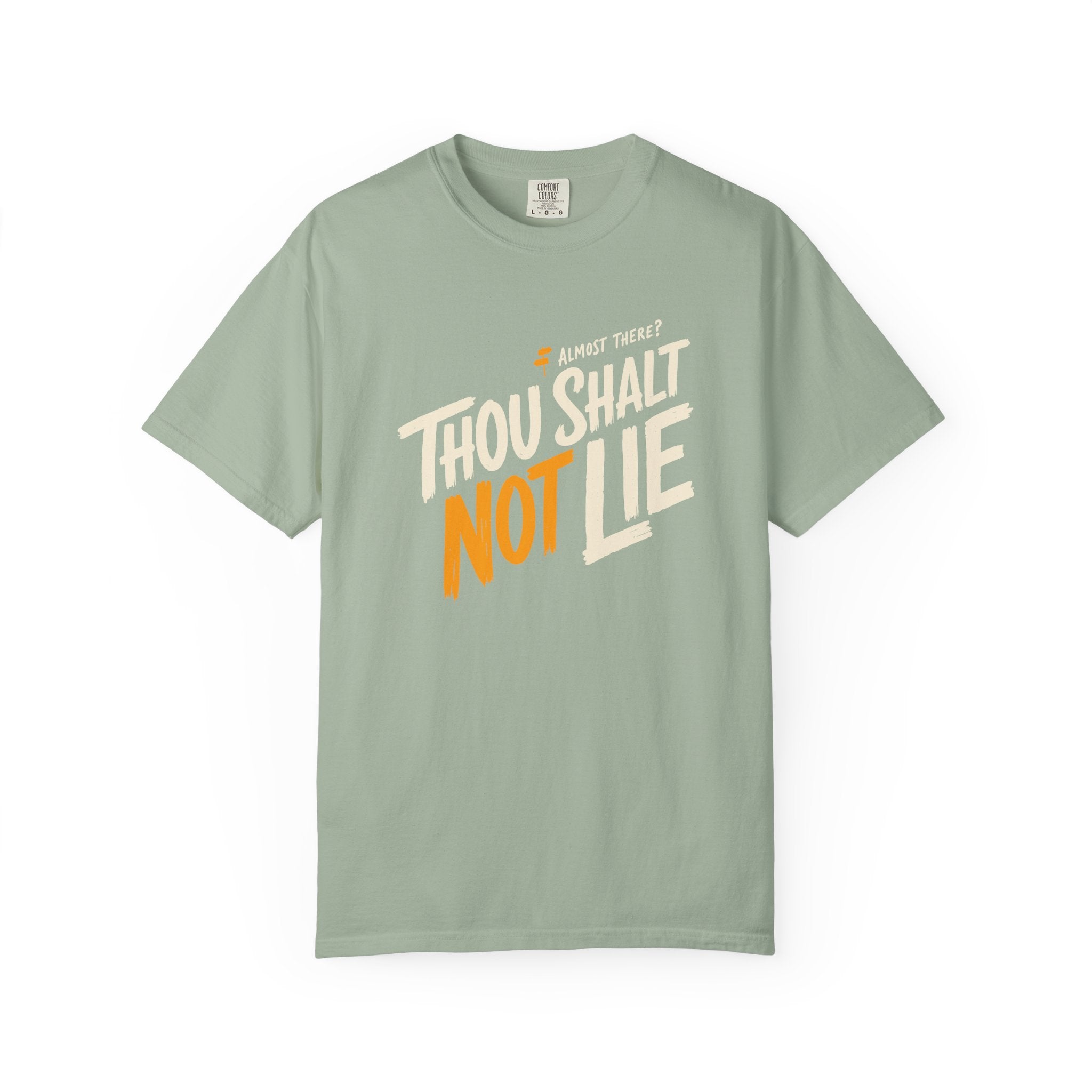 Almost There T-Shirt