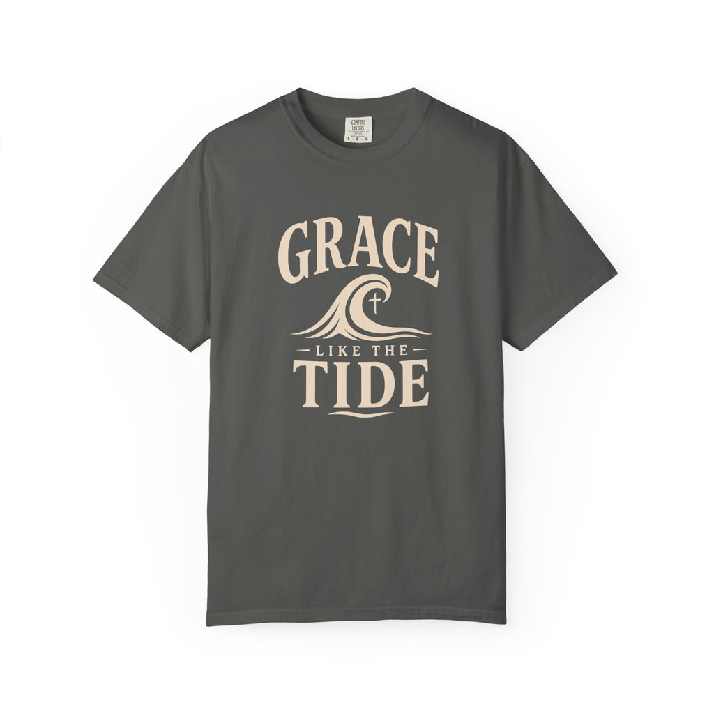 Grace Like the Tide T-Shirt