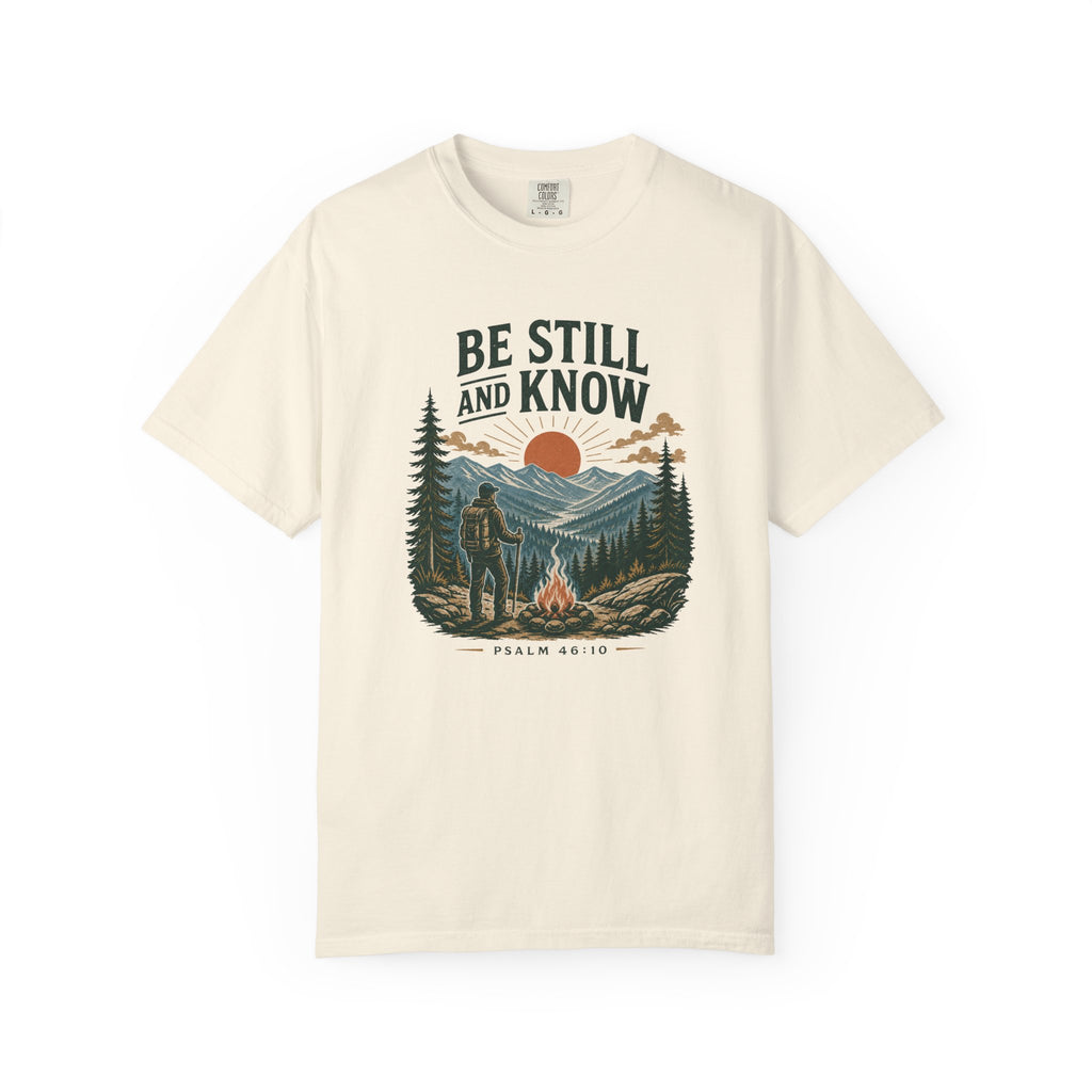 Be Still & Know T-Shirt