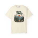 Be Still & Know T-Shirt