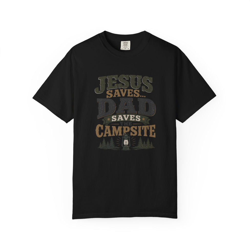 Dad Saves the Campsite T-Shirt