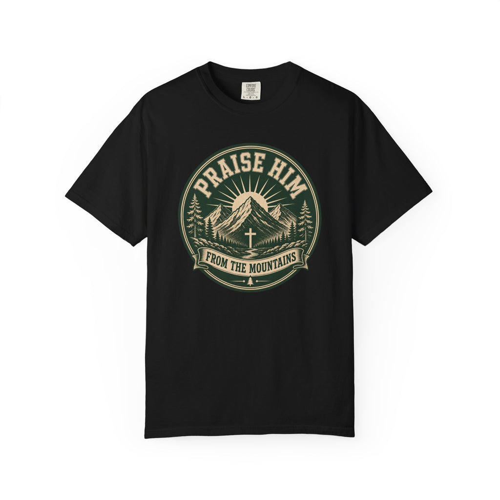 Praise Him from the Mountains T-Shirt