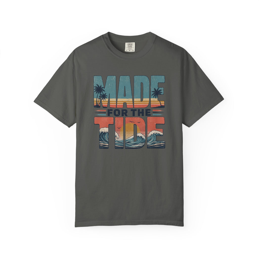 Made for the Tide T-Shirt