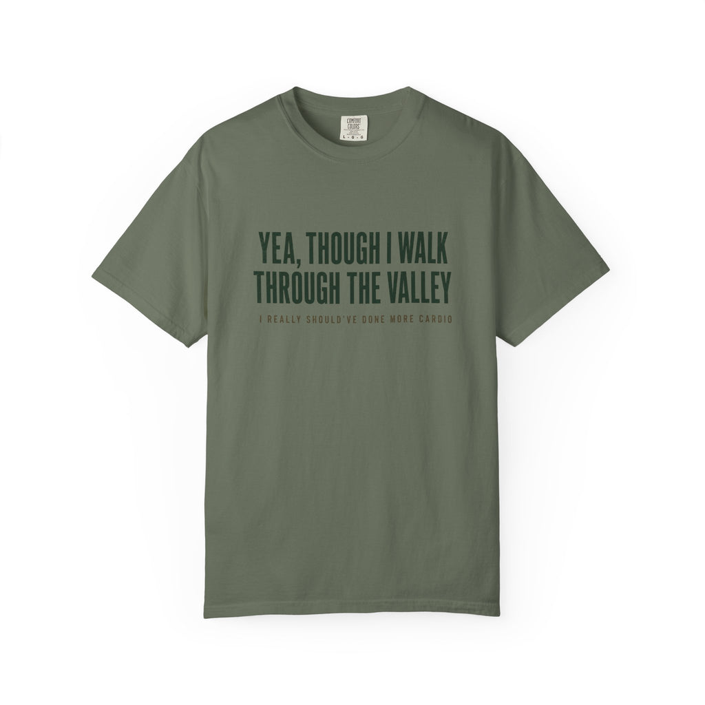 Though I Walk T-Shirt