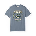 Jesus Took Naps Too T-Shirt