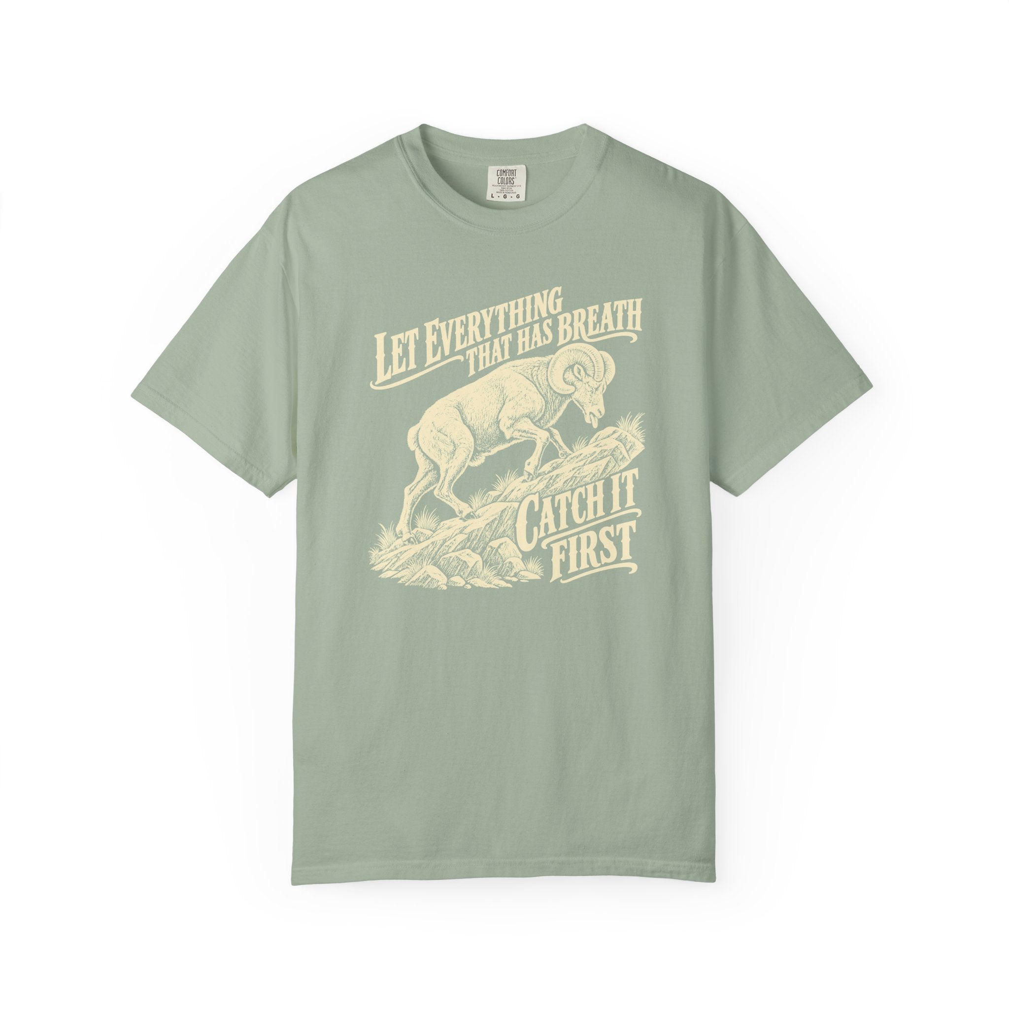Catch Your Breath First T-Shirt