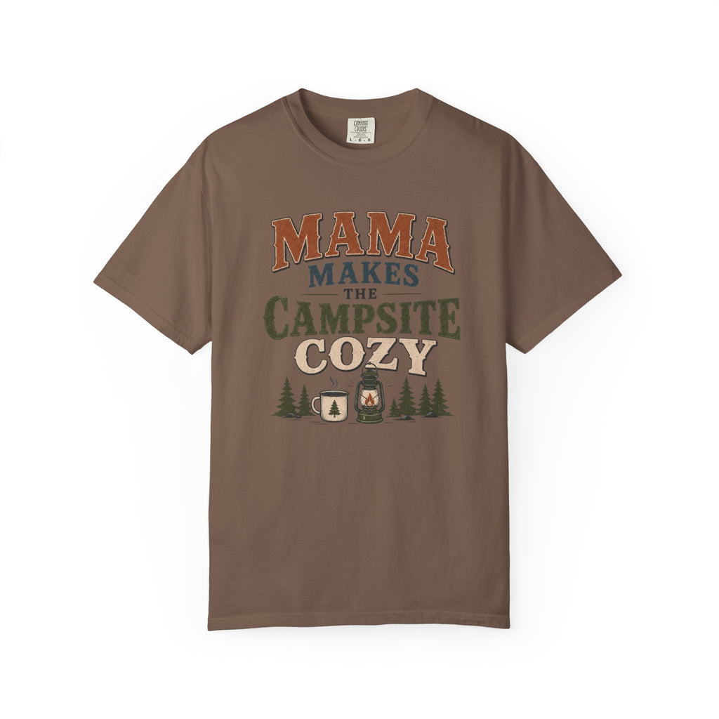 Mama Makes the Campfire Cozy T-Shirt