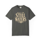 Build For Still Waters T-Shirt
