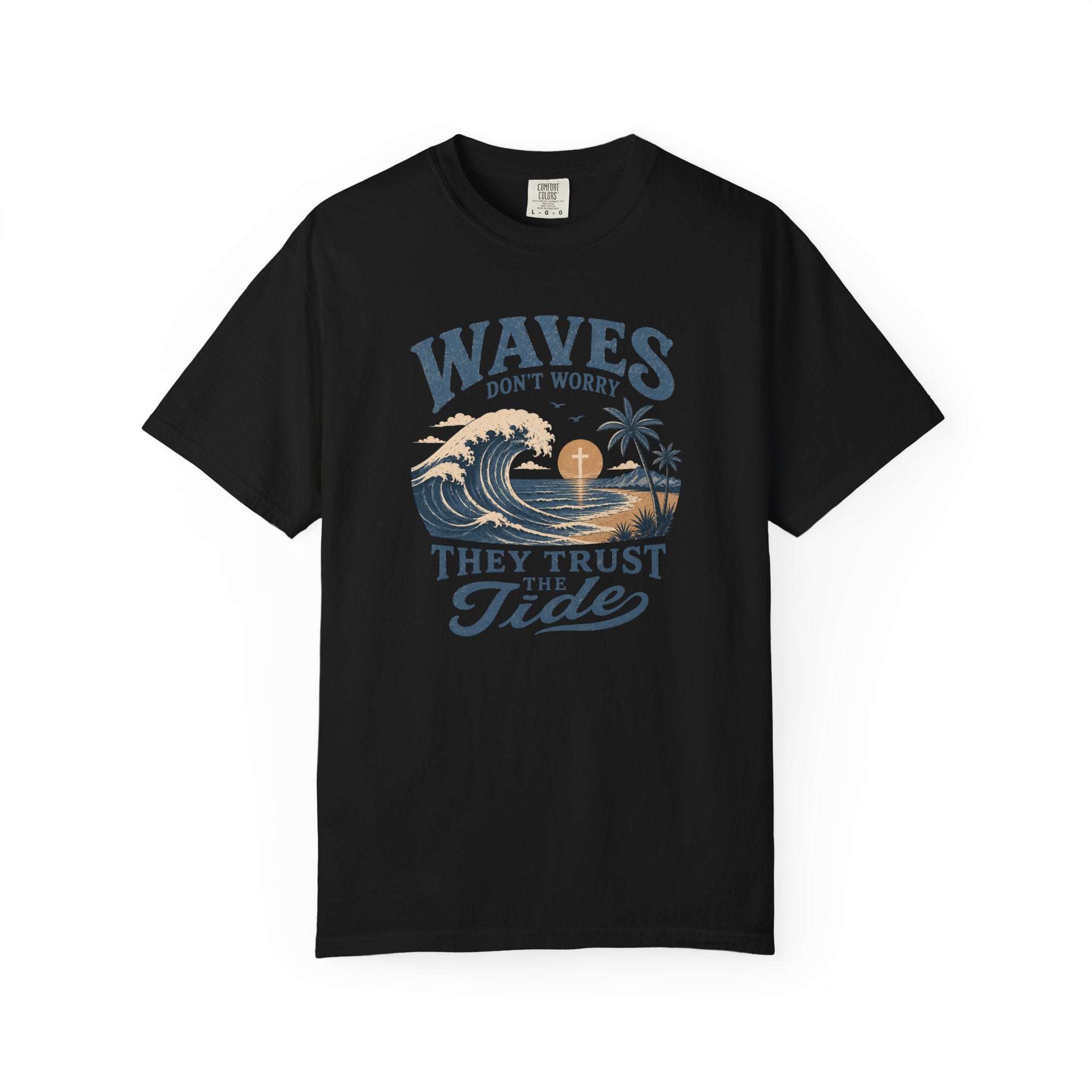 Waves Don't Worry T-Shirt