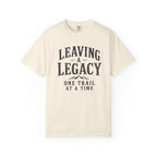Leaving a Legacy T-Shirt