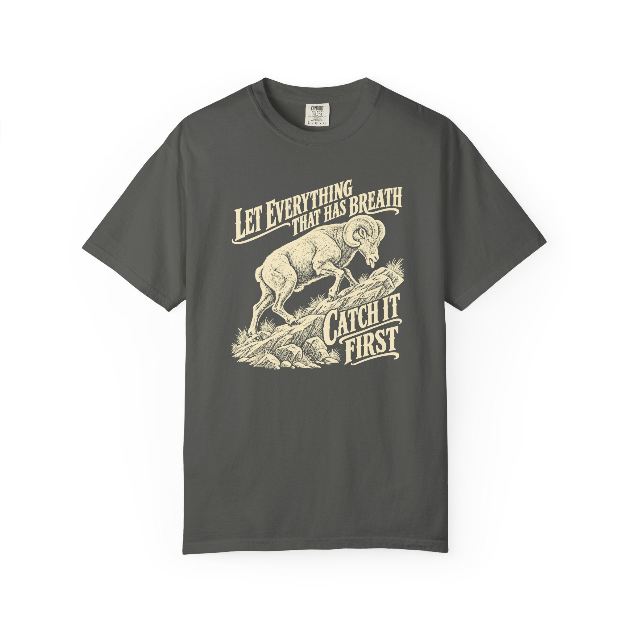 Catch Your Breath First T-Shirt