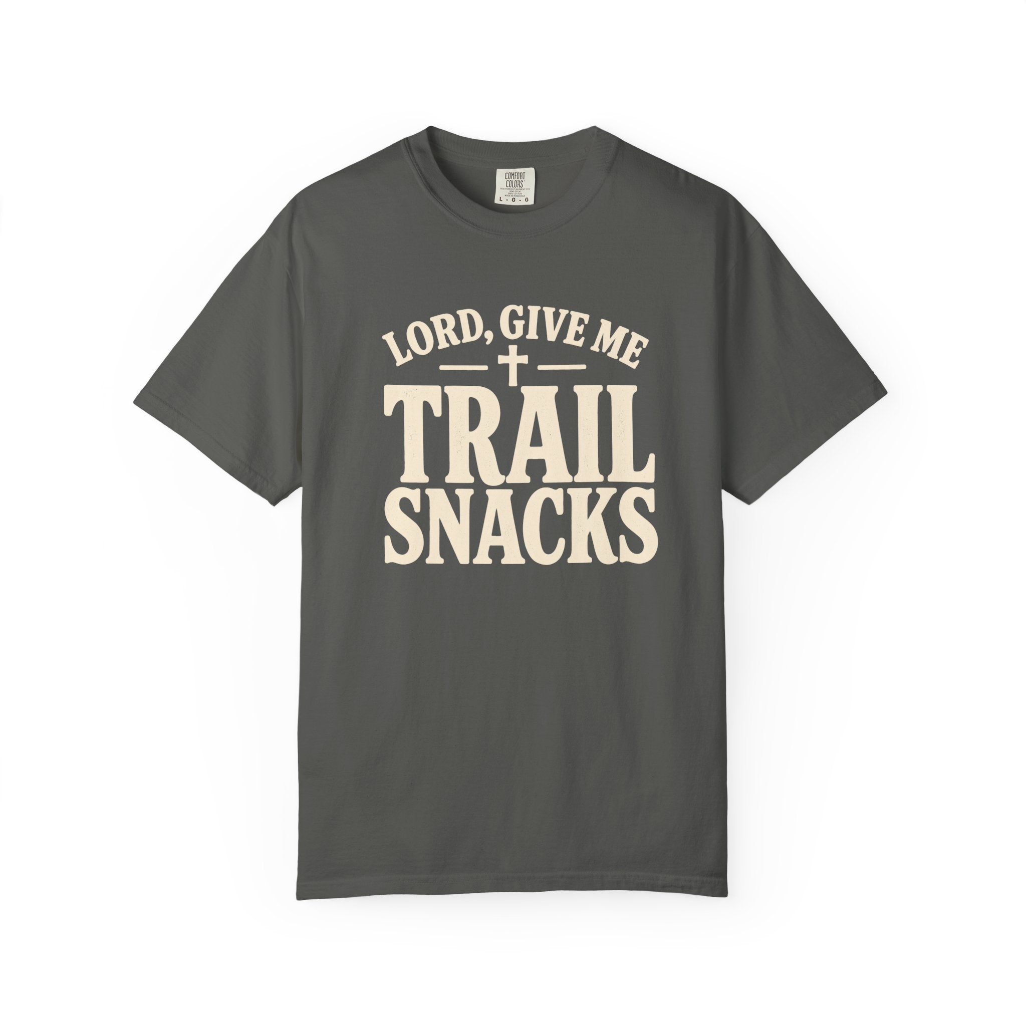 Lord Give Me Trail Snacks T-Shirt