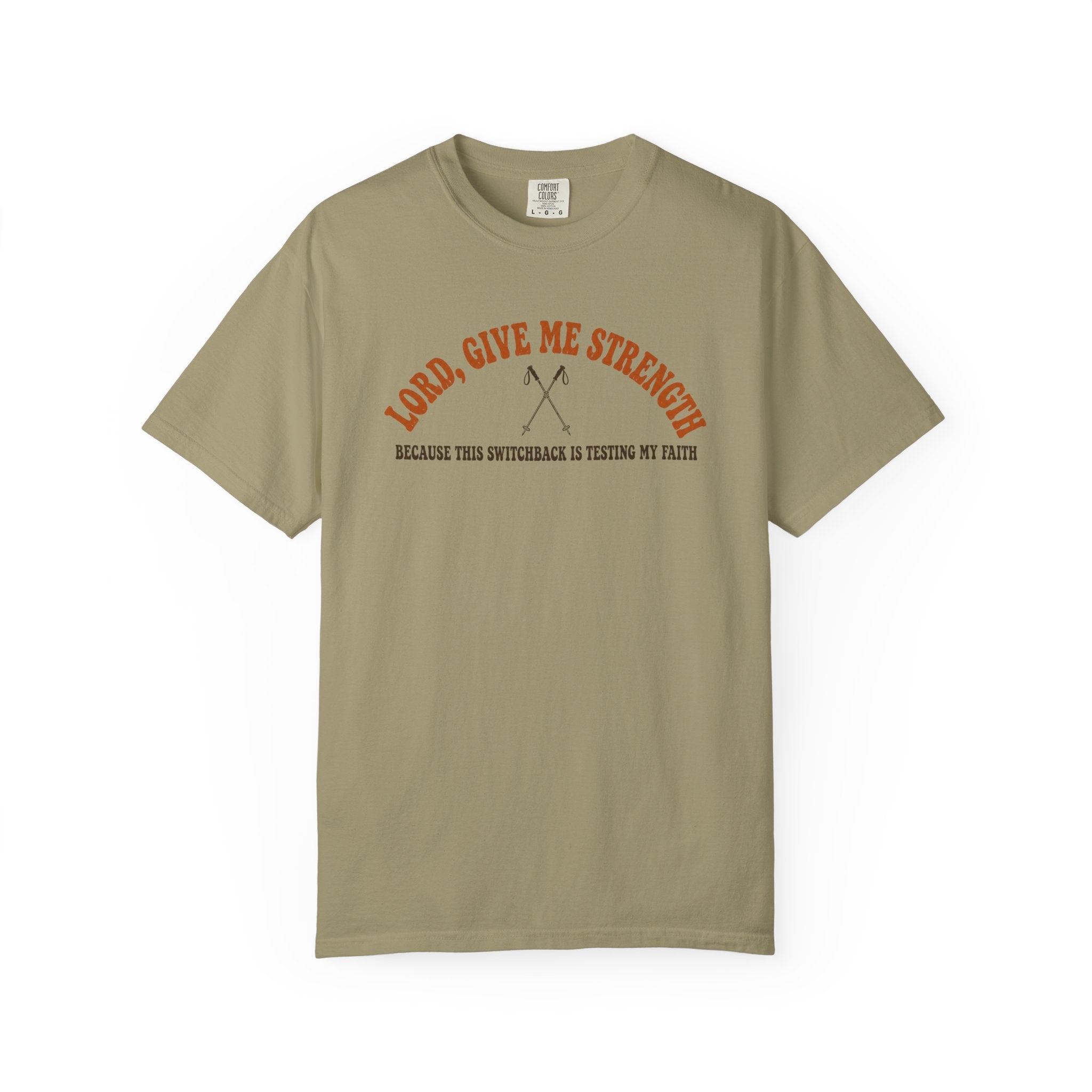 Give me Strength T-Shirt