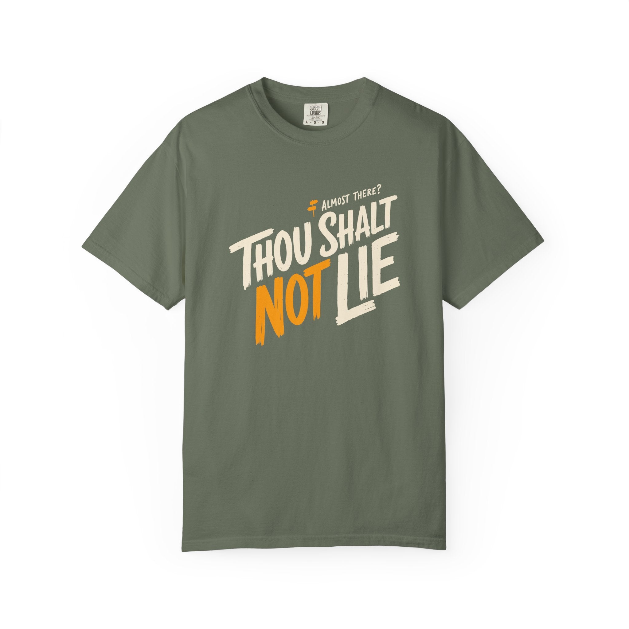 Almost There T-Shirt