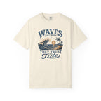 Waves Don't Worry T-Shirt