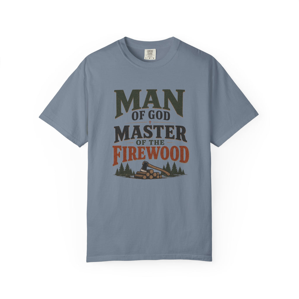 Master of the Firewood T-Shirt