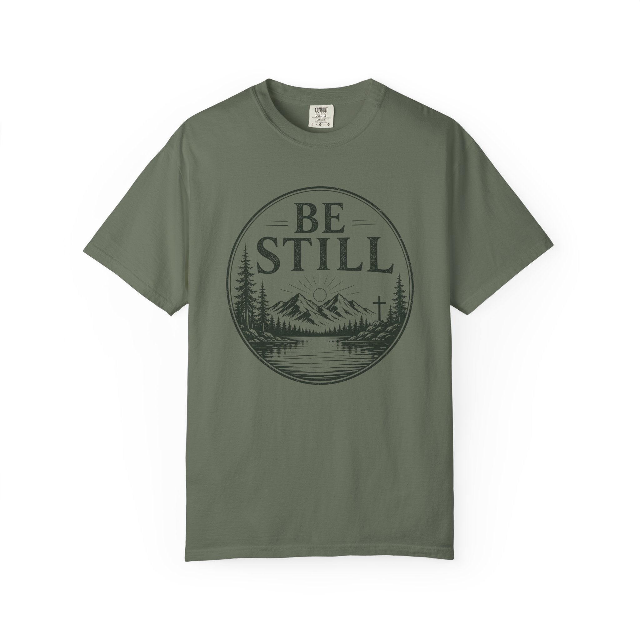 Be Still T-Shirt