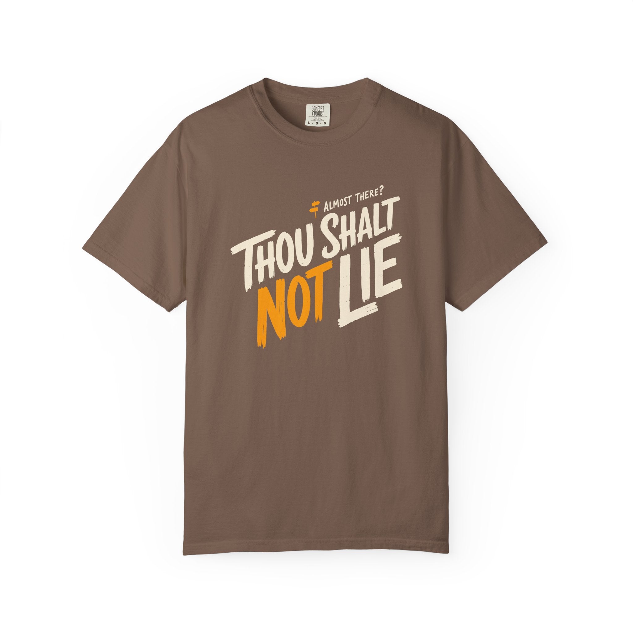 Almost There T-Shirt