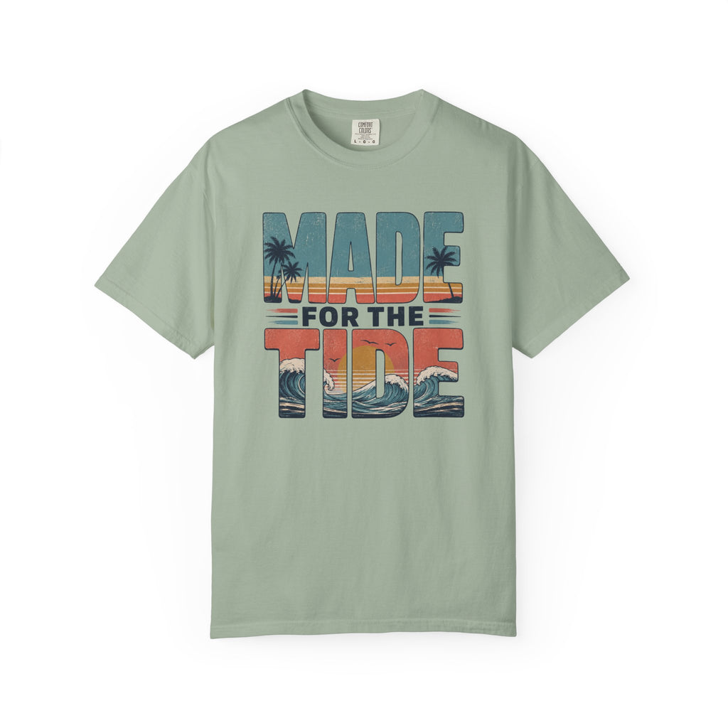 Made for the Tide T-Shirt