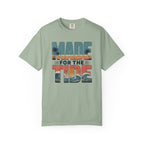 Made for the Tide T-Shirt