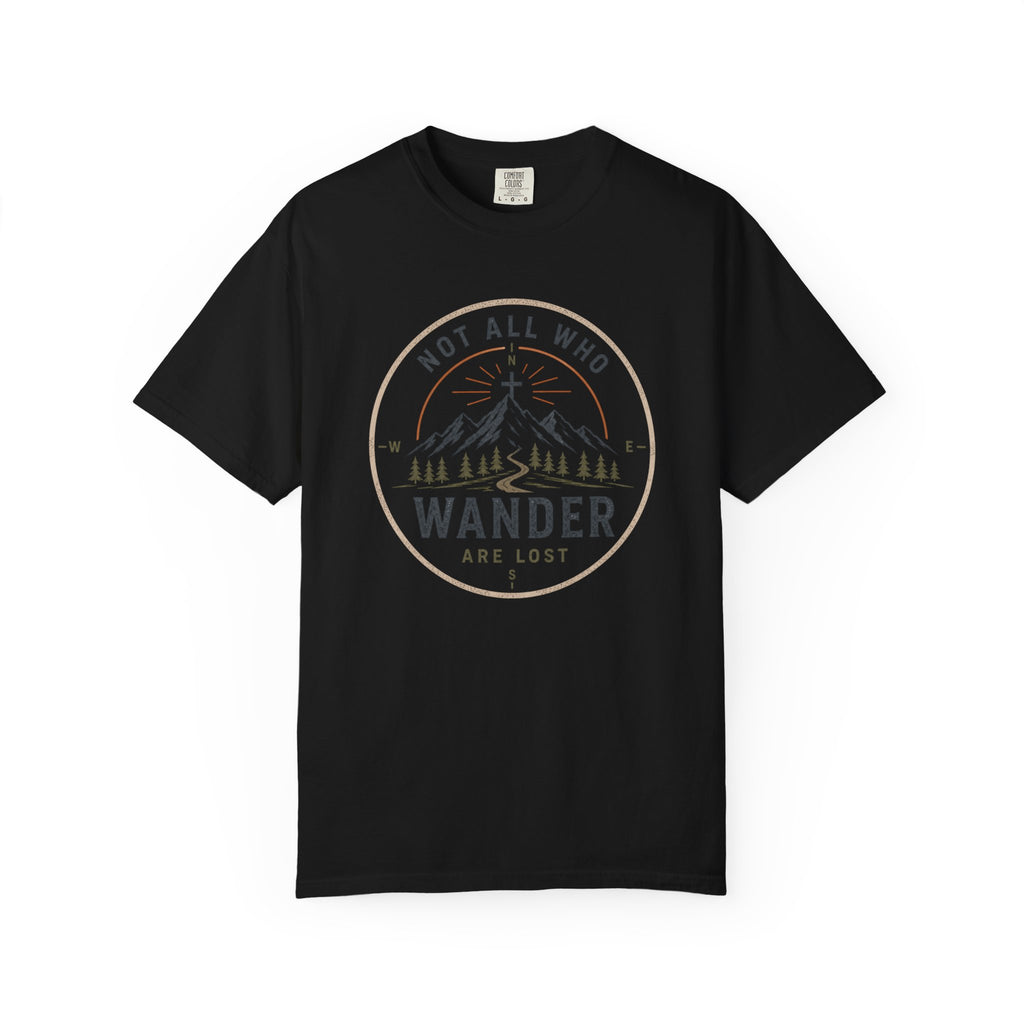 Not All Who Wander T-Shirt
