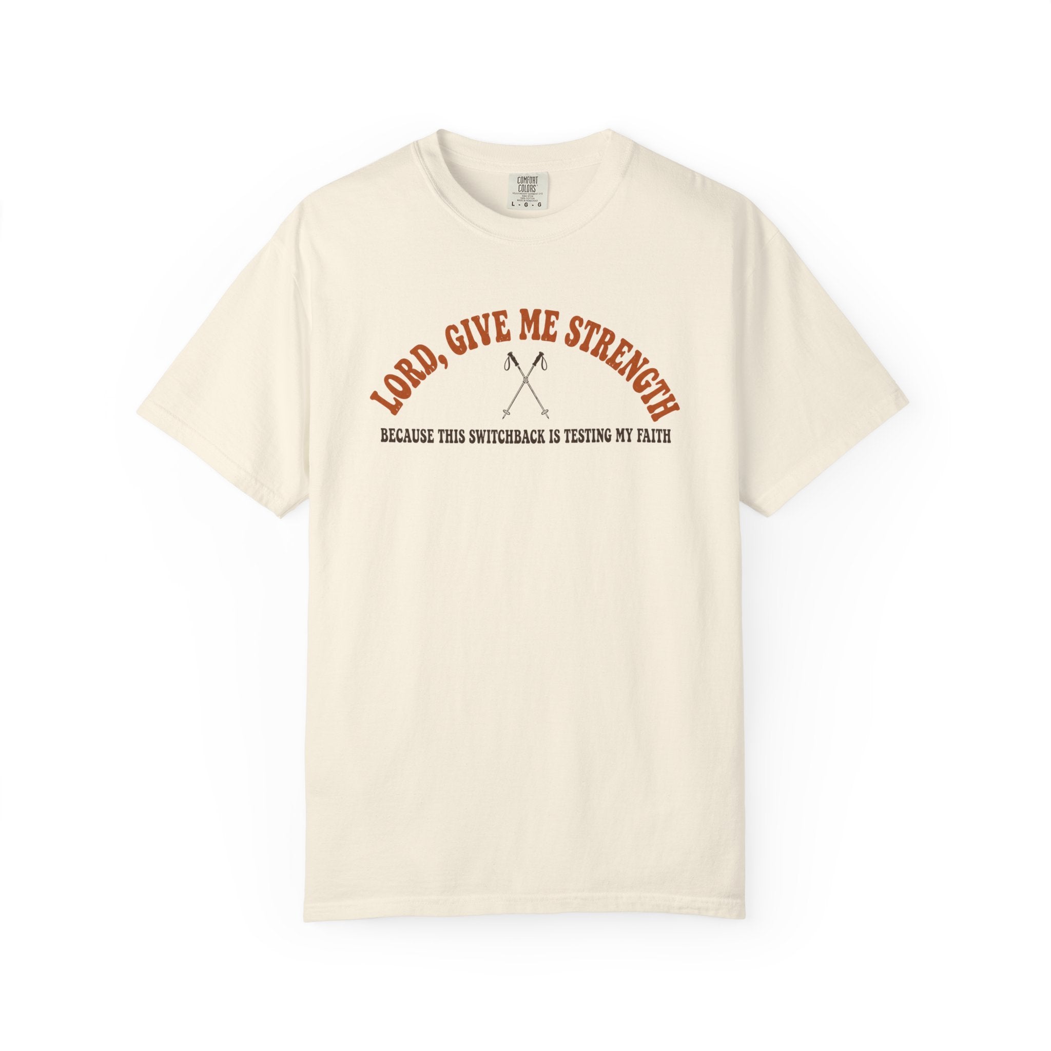 Give me Strength T-Shirt