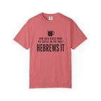 Hebrews It T-Shirt