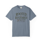 Rooted and Restored T-Shirt