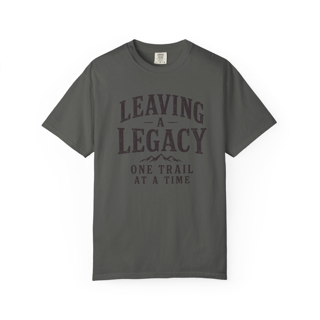 Leaving a Legacy T-Shirt