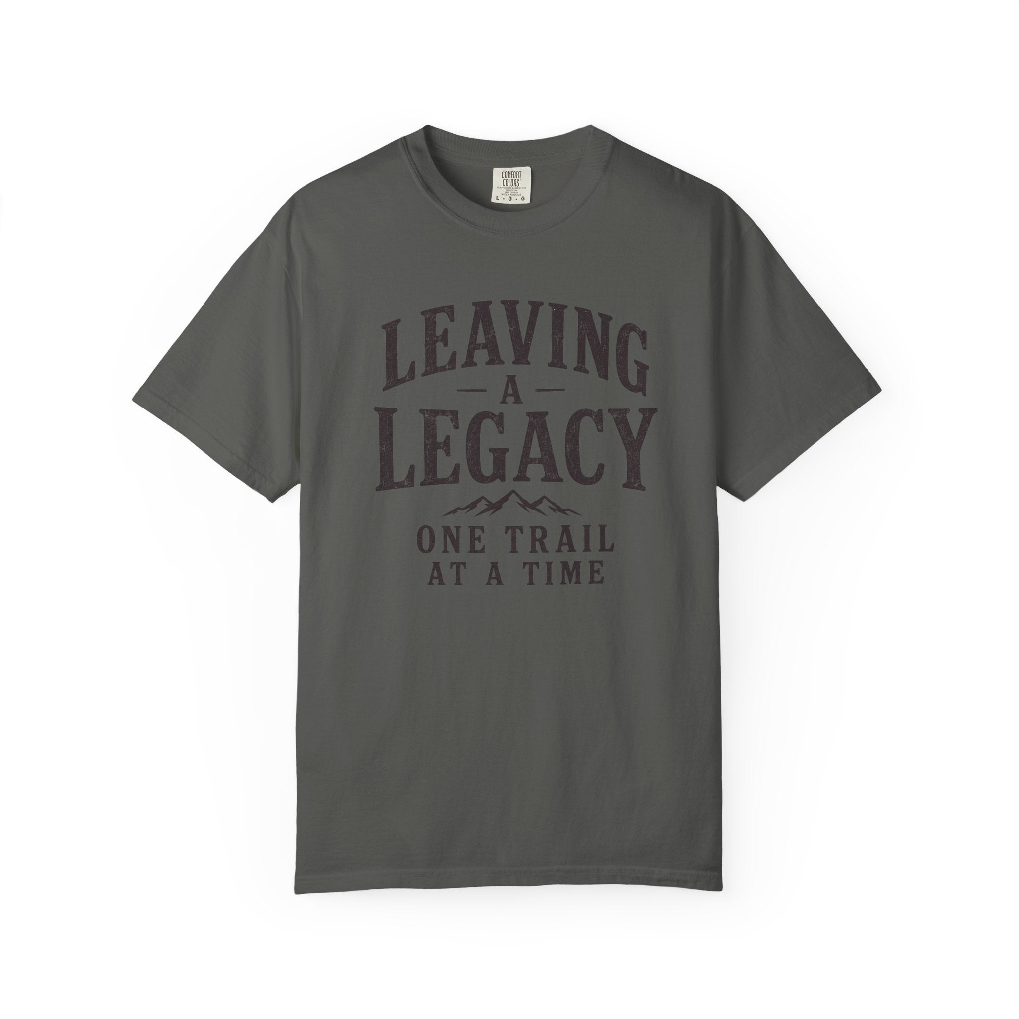 Leaving a Legacy T-Shirt