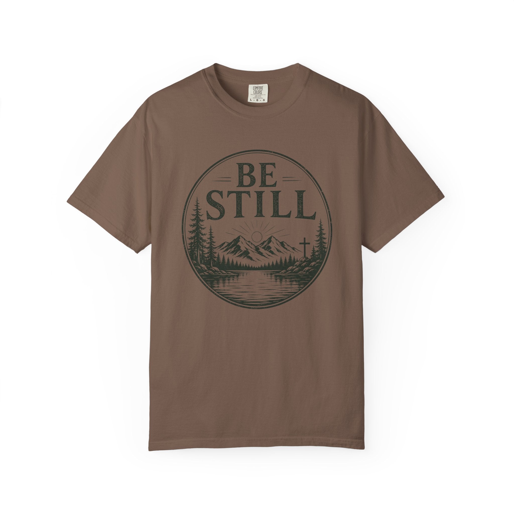 Be Still T-Shirt