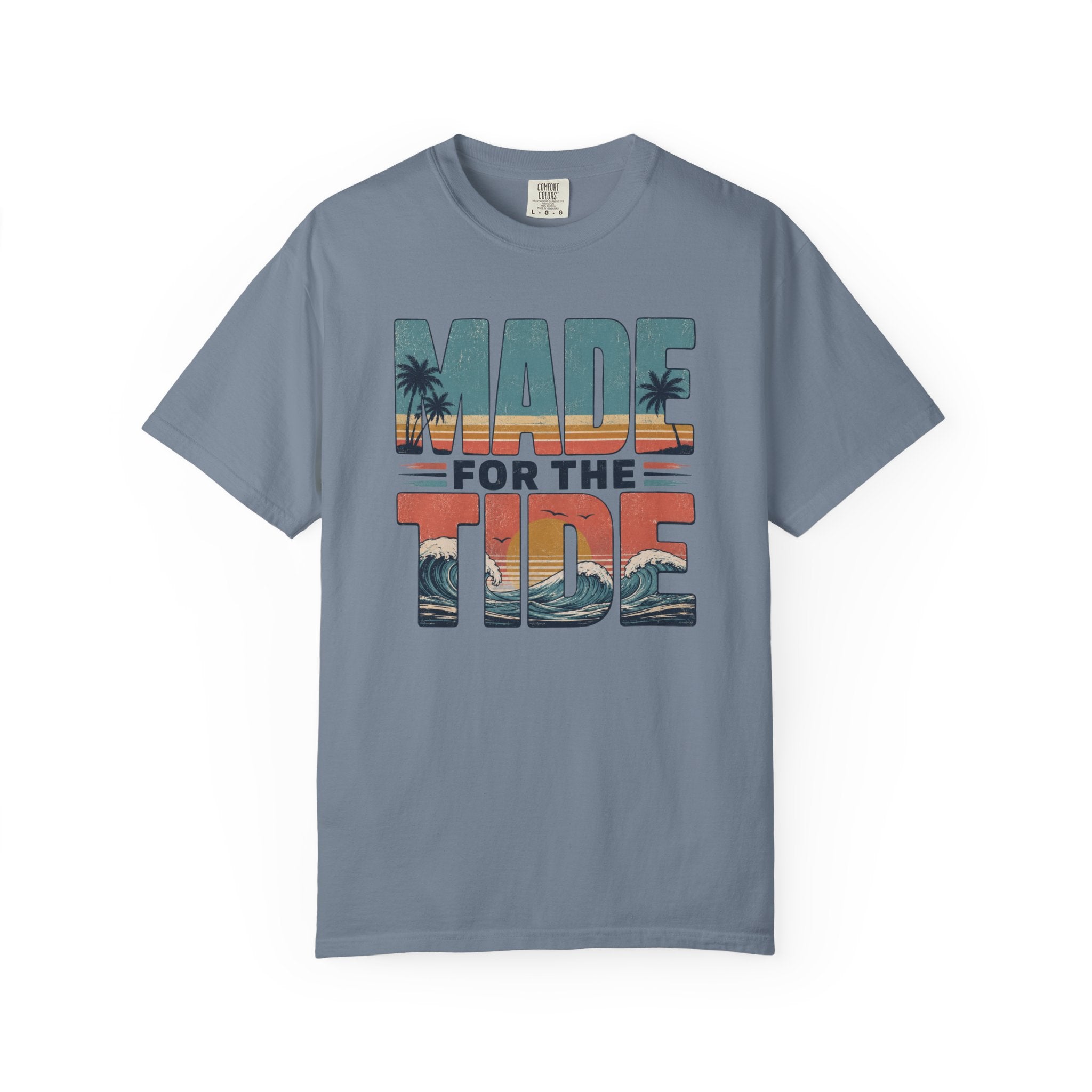 Made for the Tide T-Shirt