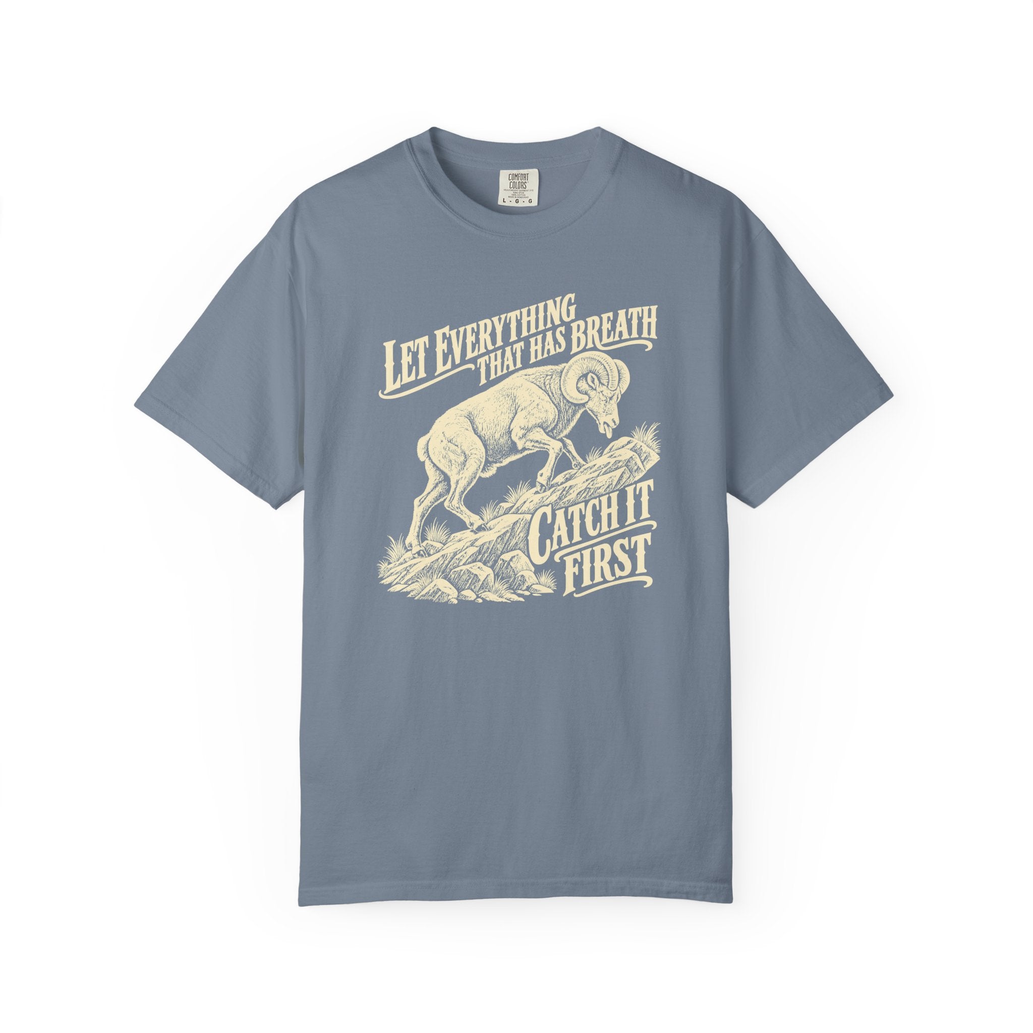 Catch Your Breath First T-Shirt