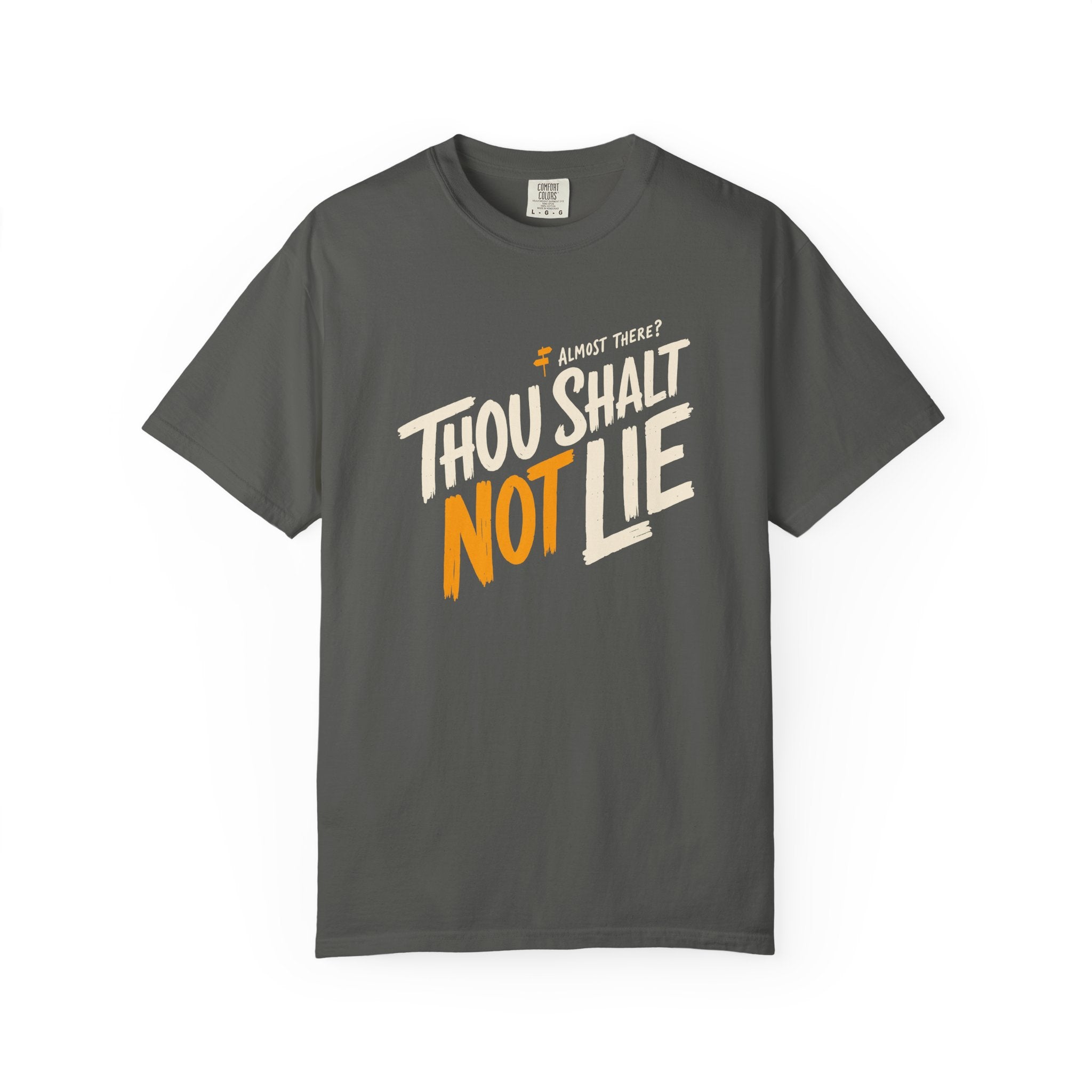Almost There T-Shirt