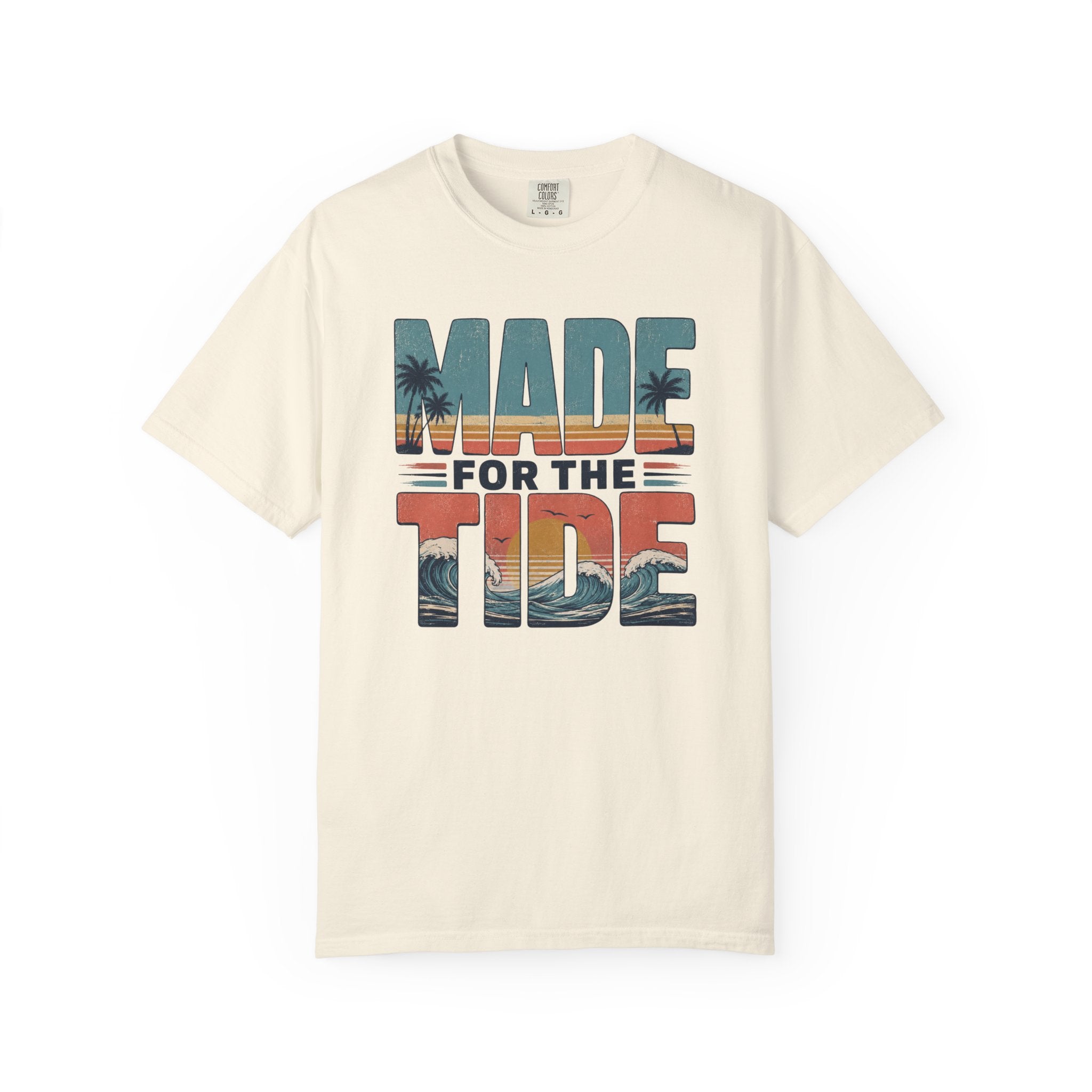 Made for the Tide T-Shirt