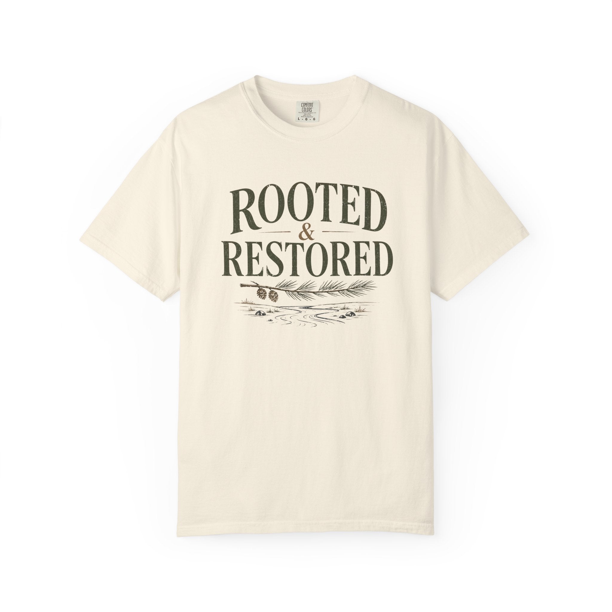 Rooted and Restored T-Shirt