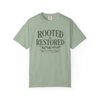 Rooted and Restored T-Shirt