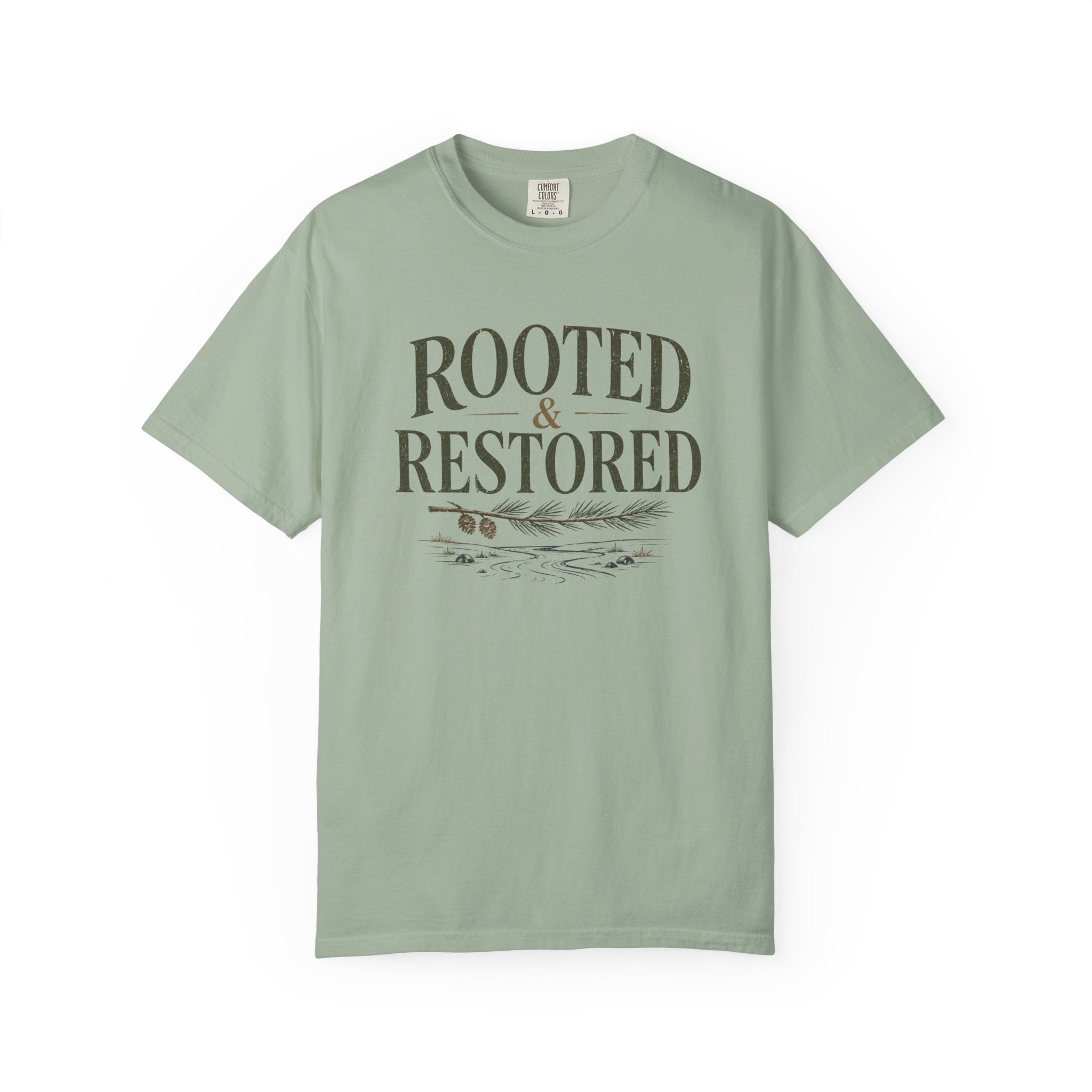 Rooted and Restored T-Shirt