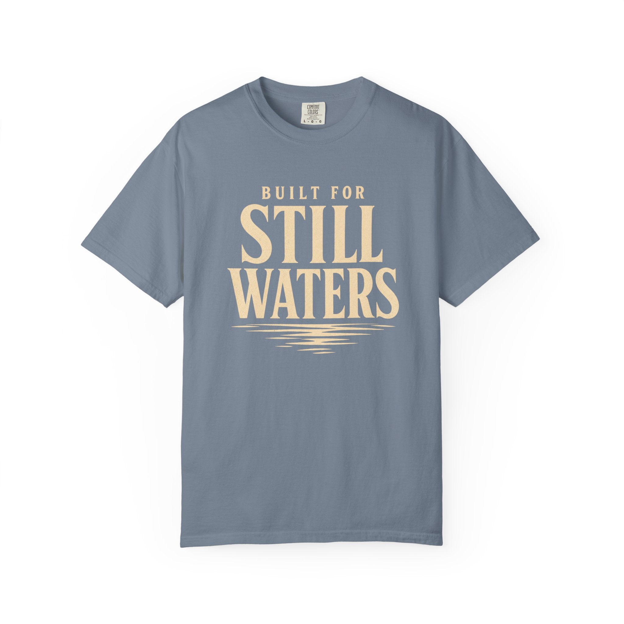 Build For Still Waters T-Shirt