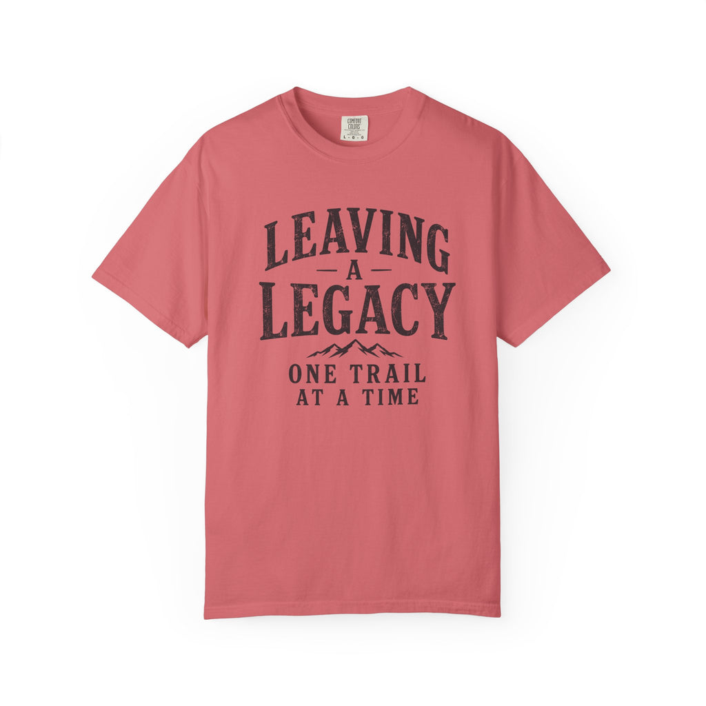 Leaving a Legacy T-Shirt