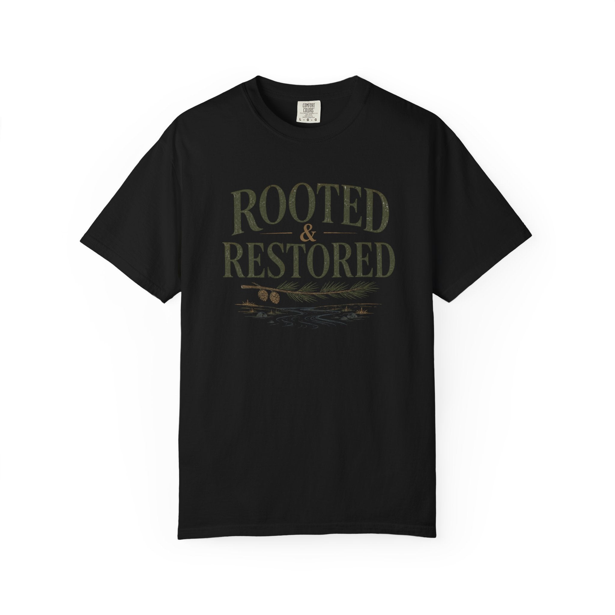 Rooted and Restored T-Shirt