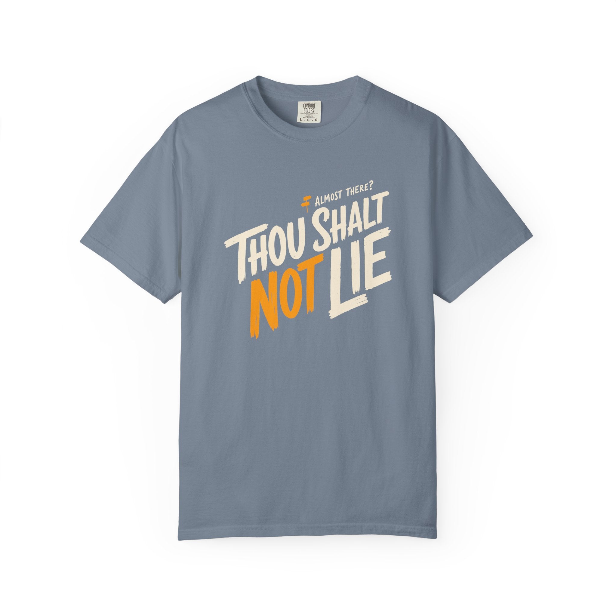 Almost There T-Shirt