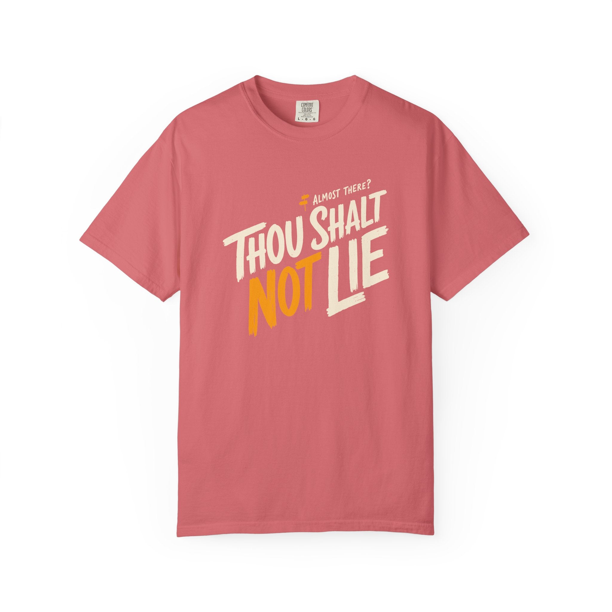 Almost There T-Shirt