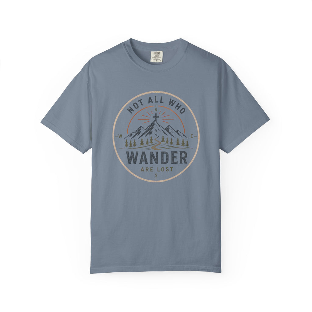 Not All Who Wander T-Shirt