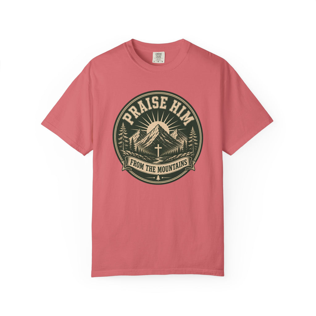 Praise Him from the Mountains T-Shirt