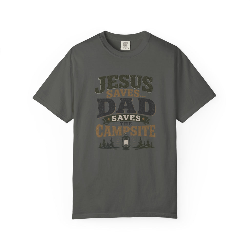 Dad Saves the Campsite T-Shirt